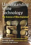 Understanding Wine Technology - David Bird MW, Nicolas Quille MW