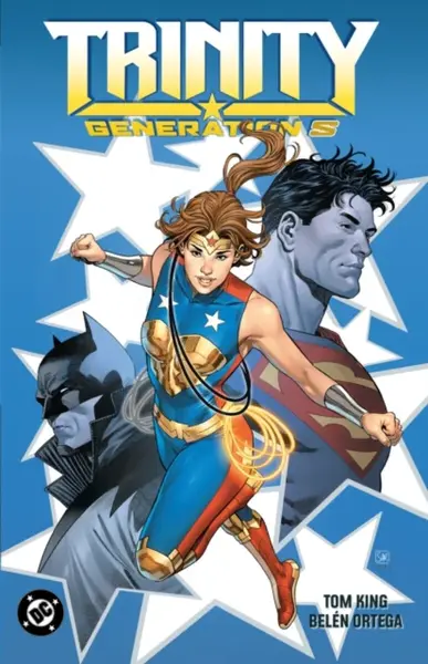 Trinity: Generation S - Tom King, Belen Ortega