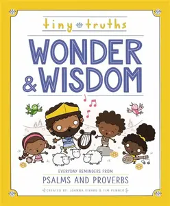 Tiny Truths Wonder and Wisdom - Joanna Rivard, Tim Penner