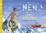 Nen and the Lonely Fisherman - Ian Eagleton