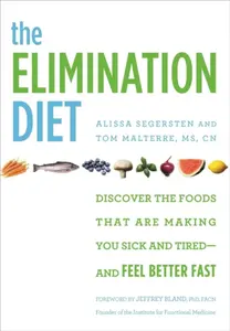 The Elimination Diet - Alissa Segersten, Tom, MS, CN Malterre