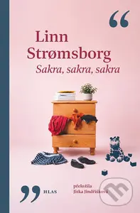 Sakra, sakra, sakra - Linn Stromsborg,Sakra, sakra, sakra - Linn Stromsborg
