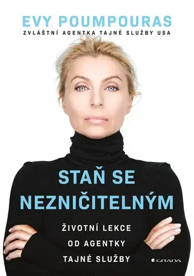 Kniha: Staň se nezničitelným od Poumpouras Evy