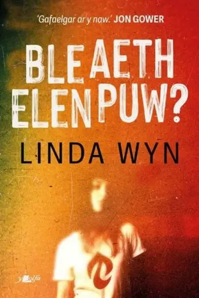 Ble aeth Elen Puw? - Linda Wyn