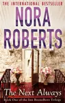 The Next Always - Nora Robertsová