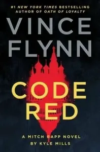 A Code Red - Vince Flynn, Kyle Mills