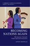 Becoming Nations Again - Adam  Crepelle