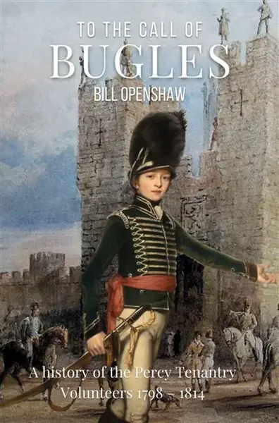 To The Call of The Bugles - Bill Openshaw