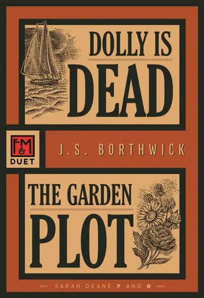 Dolly Is Dead/The Garden Plot - J.S. Borthwick