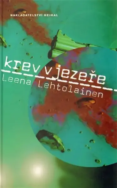 Krev v jezeře (poškozená) - Leena Lehtolainenová