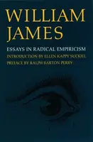 Essays in Radical Empiricism - William James