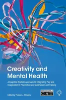 Creativity and Mental Health - Yvonne J. Stevens