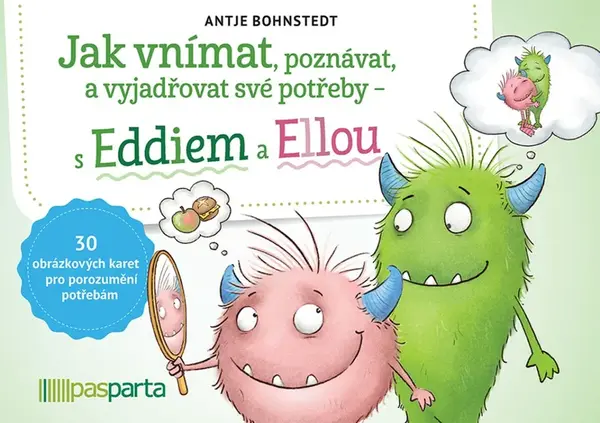 Jak vnímat, poznávat a vyjadřovat své potřeby – s Eddiem a Ellou - Antje Bohnstedt