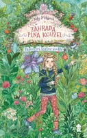 Zahrada plná kouzel: Tajemství kvetou modře - Nelly Möhleová