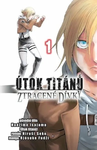 Útok titánů: Ztracené dívky 1 - Hadžime Isajama, Rjósuke Fudži, Hiroši Seko