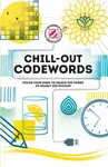 Chill-out Codewords - The Puzzle People