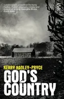 Godâ€™s Country - Kerry Hadley-Pryce