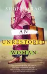 An Unrestored Woman - Rao Shobha