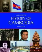 An Illustrated History of Cambodia - Philip Coggan