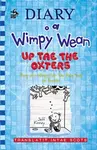 Diary o a Wimpy Wean: Up Tae the Oxters - Jeff Kinney