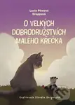 O velkých dobrodružstvích malého křečka - Lucia Piknová Droppová, Klaudia Zorgovská (ilustrátor) - kniha z kategorie Pohádky