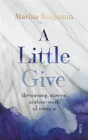 A Little Give - Marina Benjamin