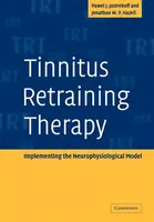 Tinnitus Retraining Therapy - Jonathan W. P.  Hazell, Pawel J.  Jastreboff