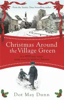 Christmas Around the Village Green - Dot May Dunn