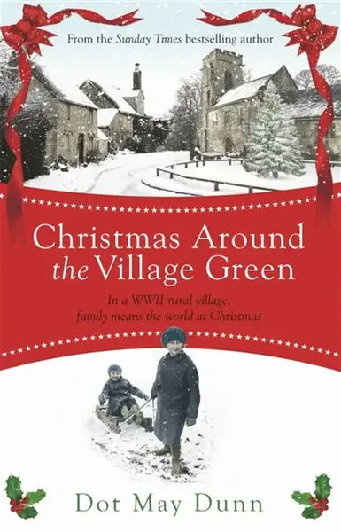 Christmas Around the Village Green - Dot May Dunn