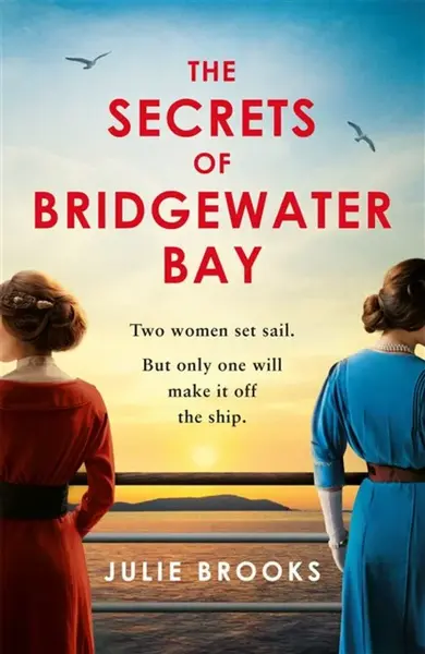 The Secrets of Bridgewater Bay - Julie Brooks