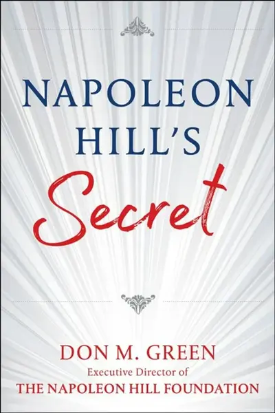 Napoleon Hill's Secret - Don Green