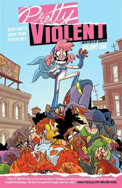 Pretty Violent Volume 1 - Jason Young, Derek Hunter