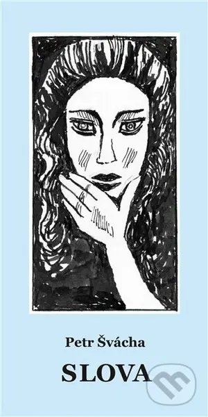Slova - Petr Švácha