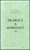 Dramata a monology (poškozená) - Milada Součková