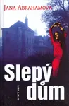 Slepý dům (poškozená) - Jana Abrahamová
