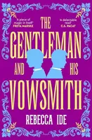 The Gentleman and His Vowsmith - Rebecca Ide