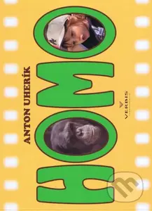 Homo - Anton Uherík - kniha z kategorie Beletrie pro děti
