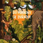E-kniha: Do pohádky se zvířátky od Havelková Kamila
