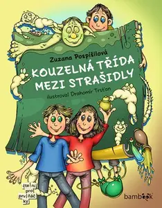 Kniha: Kouzelná třída mezi strašidly od Pospíšilová Zuzana