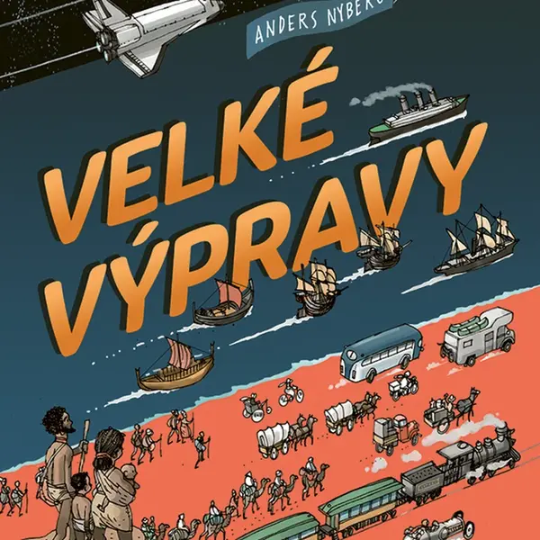 Kniha: Velké výpravy od Nyberg Anders