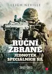 E-kniha: Ruční zbraně jednotek speciálních sil 2001-2015 od Neville Leigh