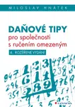 Kniha: Daňové tipy pro společnosti s ručením omezeným od Hnátek Miloslav