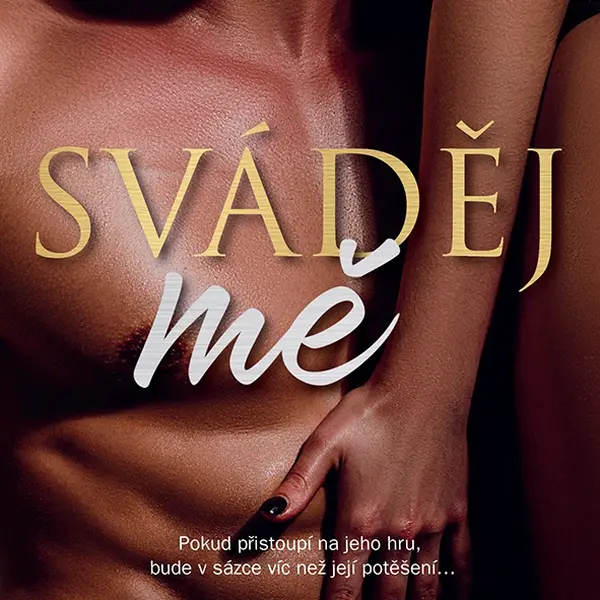 Kniha: Sváděj mě od Kennedy Stacey