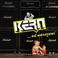 Kern – ...od narození (Remastered 2025)