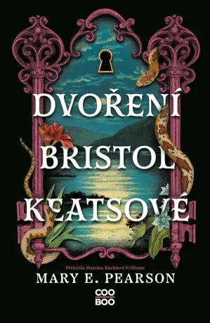 Dvoření Bristol Keatsové - Mary E. Pearsonová