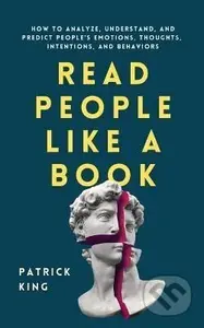 Read People Like a Book - Patrick King