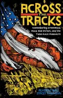 Across the Tracks: Remembering Greenwood, Black Wall Street, and the Tulsa Race Massacre - kniha z kategorie Komiksy