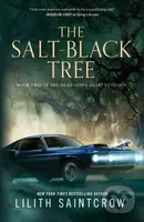 The Salt-Black Tree (Book Two of the Dead God's Heart Duology) - kniha z kategorie Fantasy