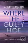 Where the Guilty Hide - Annette Dashofy - kniha z kategorie Detektivky, thrillery a horory
