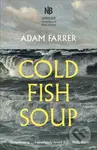 Cold Fish Soup - Adam Farrer - kniha z kategorie Zdraví a životní styl